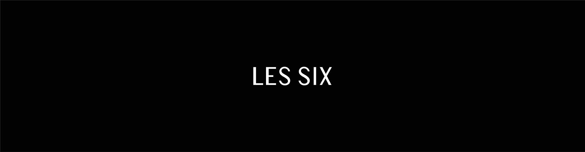 LES SIX