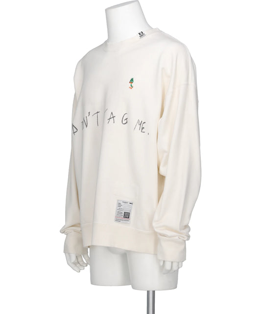 DON'T TAG ME. PRINTED SWEAT PULLOVER