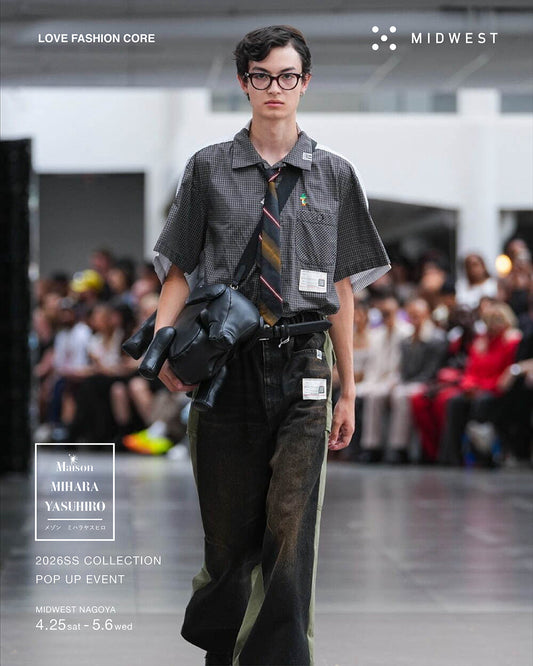 Maison MIHARA YASUHIRO 26SS POP UP STORE at MIDWEST NAGOYA