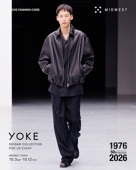 YOKE 26AW POP UP STORE at MIDWEST OSAKA