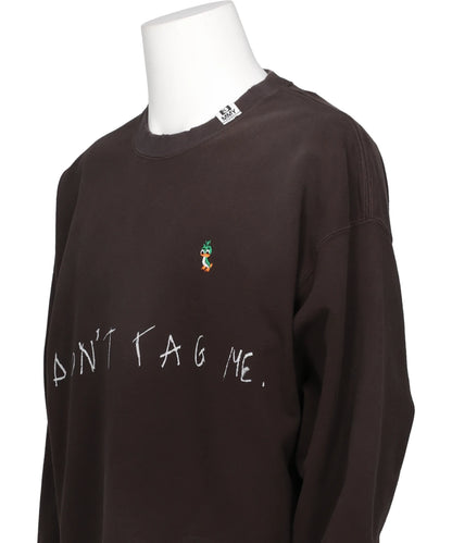 DON'T TAG ME. PRINTED SWEAT PULLOVER