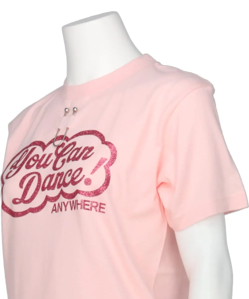 “YOU CAN DANCE!” T-SHIRT