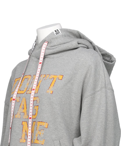 DON'T TAG ME PRINTED HOODIE